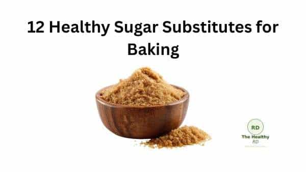 Heading '12 Healthy Sugar Substitutes for Baking' above a bowl of brown sugar with a small pile beside it on a white background.
